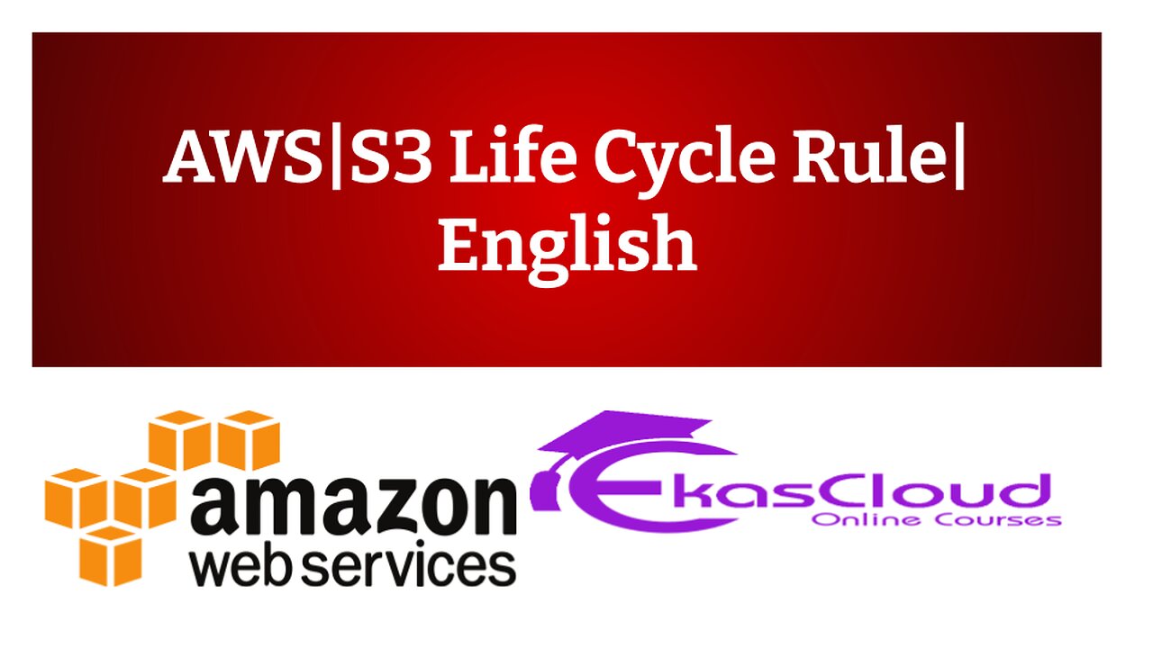 #AWS| Life Cycle Rule| English