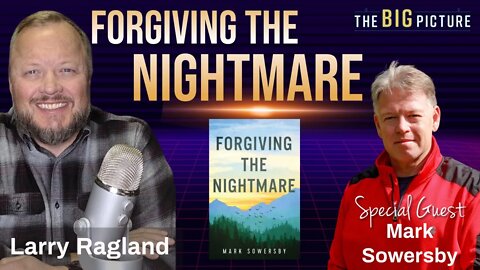 "Forgiving The Nightmare" - Interview with Mark Sowersby