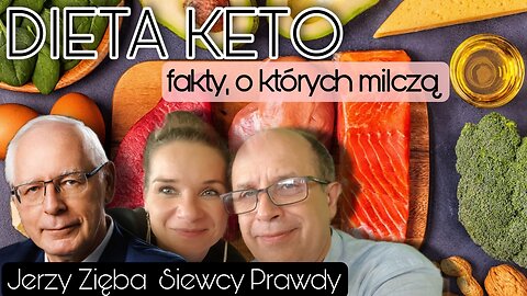 Dieta Keto, fakty o których milczą - Jerzy Zięba