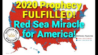 2020 PROPHECY FULFILLED: The Red Sea Miracle for America!