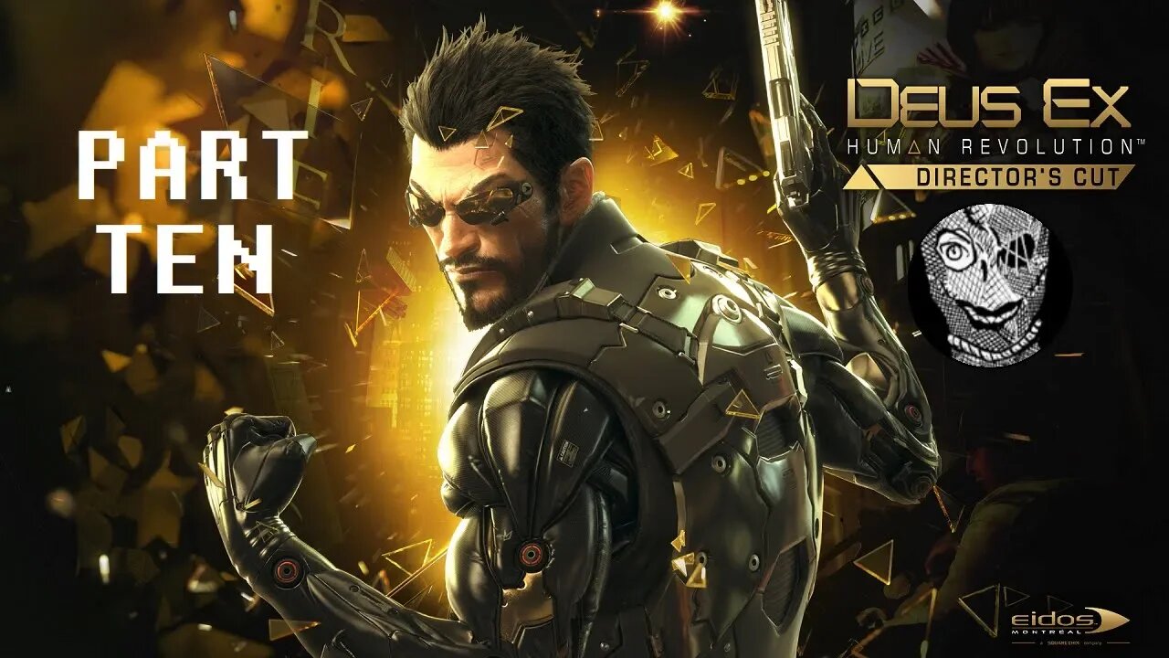 (PART 10) [Isaias] Deus Ex: Human Revolution (2011)