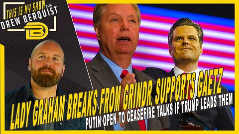 Lady Graham Signals Support for Gaetz | Putin Open To Cease Fire if Trump Leads Talks | 11.21.24