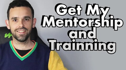 My Mentorship and Trainning (2 Ways to Get It)