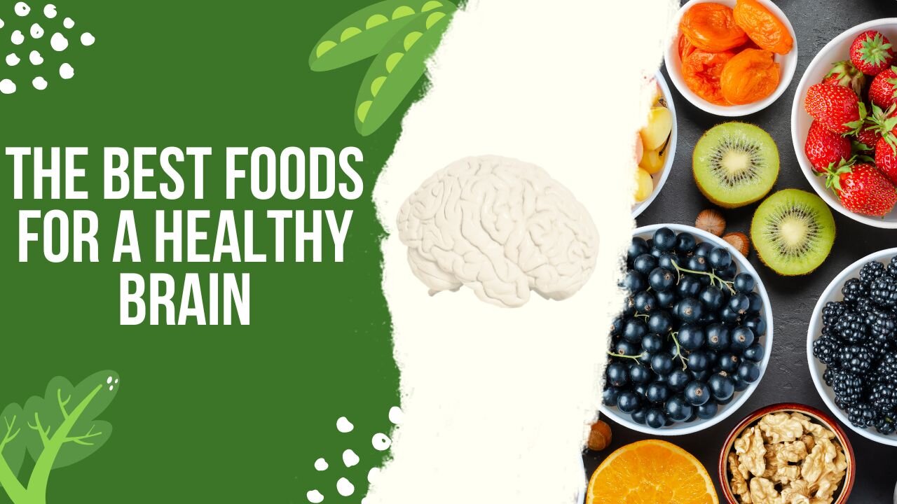 The best food for a healthy brain !