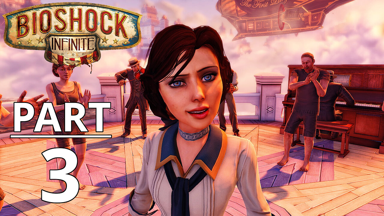 BioShock Infinite Gameplay Part 3 - No Commentary