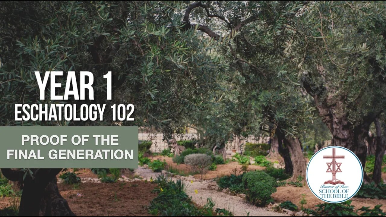 "Proof Of The Final Generation" - PJ Hanley - School Of The Bible