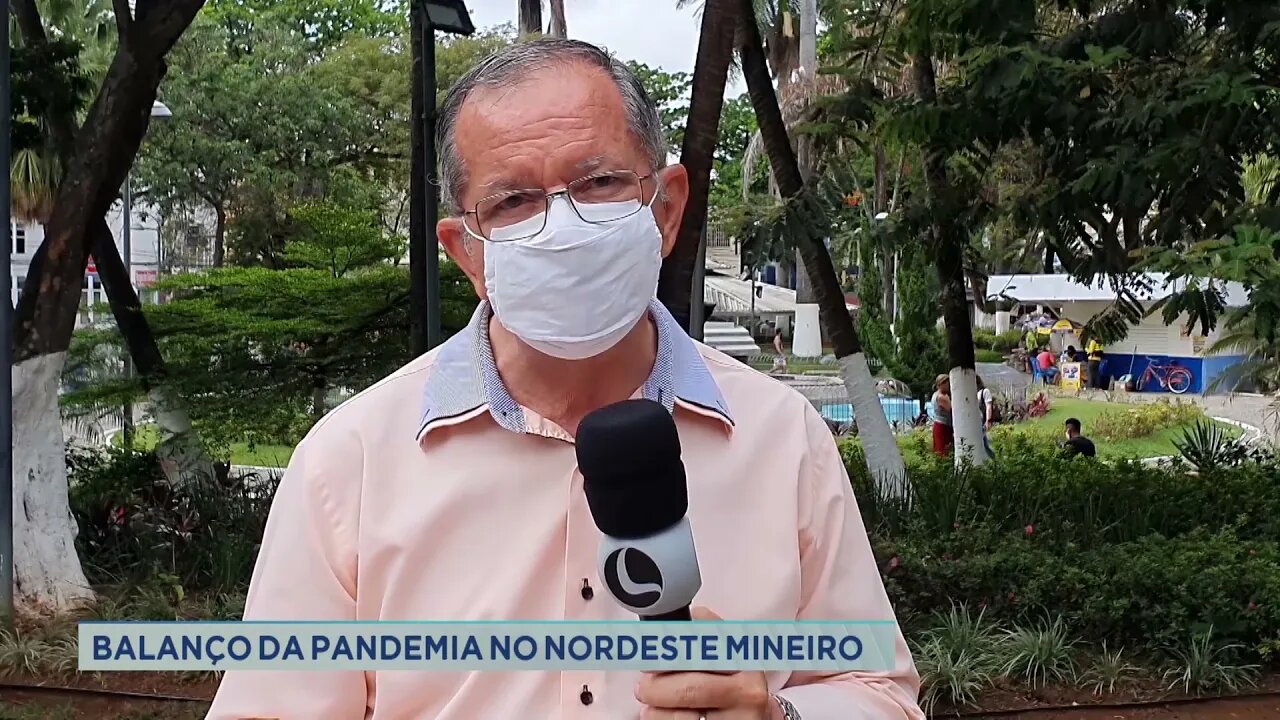 Balanço da pandemia no Nordeste Mineiro