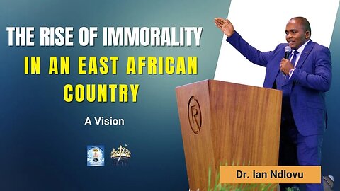 The rise of immorality in an East African country - a vision