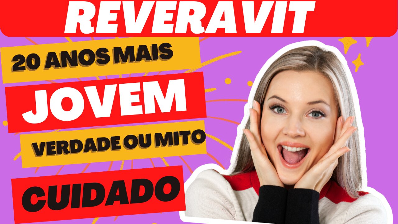 O ReveraVit é a solução para sua pele envelhecida e cansada? CUIDADO REVEIW👎