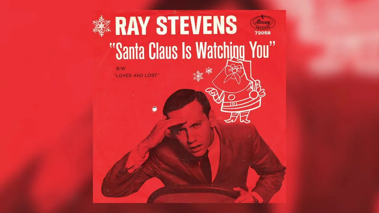 Ray Stevens - "Santa Claus Is Watching You" (Official Audio)