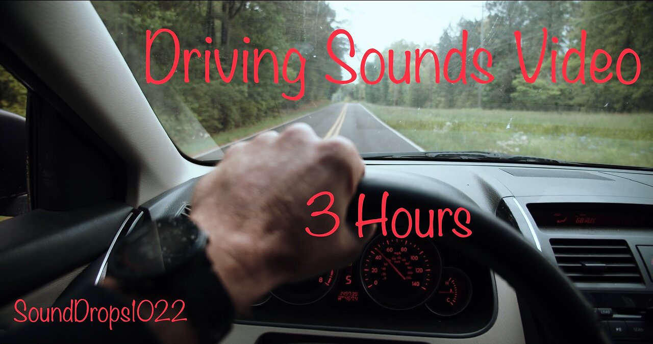 Relaxing 3 Hours Of Driving Sounds Video