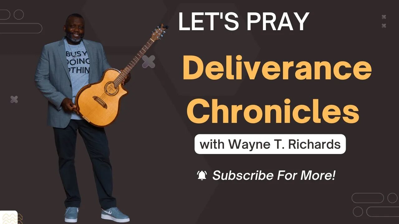 Let's Pray #dlvrnce #letspray #intercession #deliverancechroniclestv #waynetrichards #dcuniversity