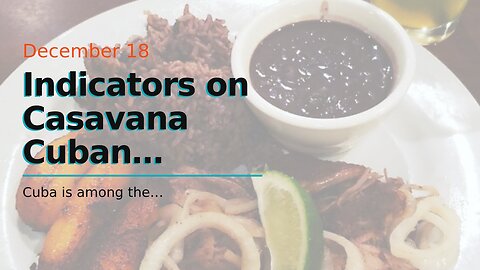 Indicators on Casavana Cuban Cuisine Delivery Menu - Order Online You Should Know