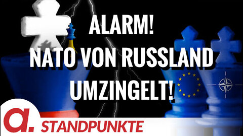 Alarm! Nato von Russland umzingelt! | Von Mathias Bröckers