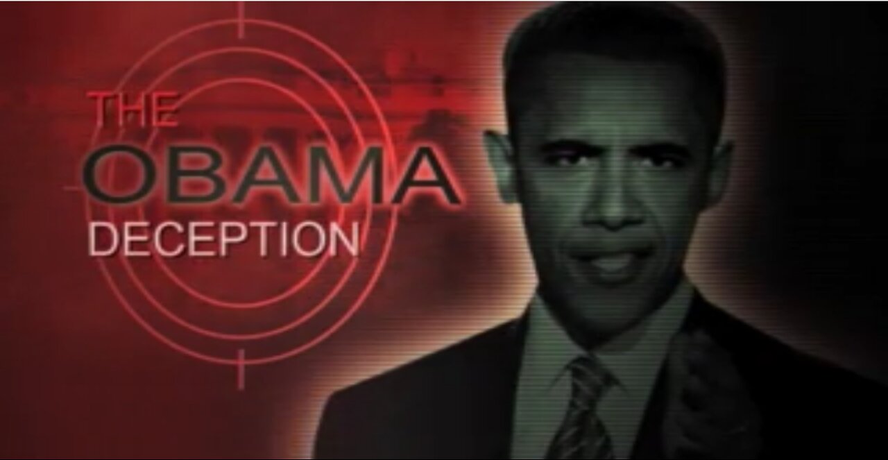 The Obama Deception - Full Documentary Film