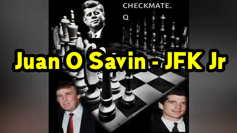 Juan O Savin - JFK Jr - Q - Donald Trump