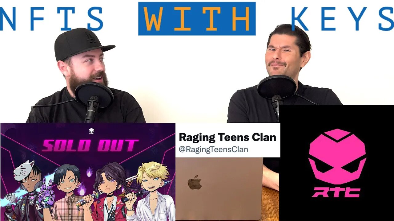 NFTs With KEYs - Raging Teens Clan Higlight