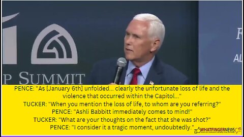 PENCE: As [January 6th] unfolded... clearly the unfortunate loss of life and the violence