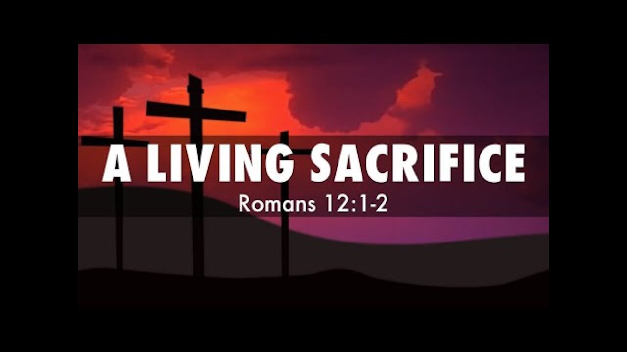 20200107 A LIVING SACRIFICE