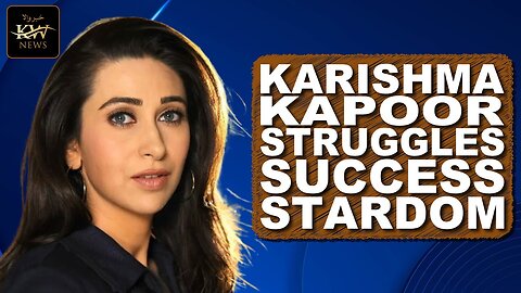 Karishma Kapoor Biography | Life Story | Family & Marriage | Movies | Khabarwala News