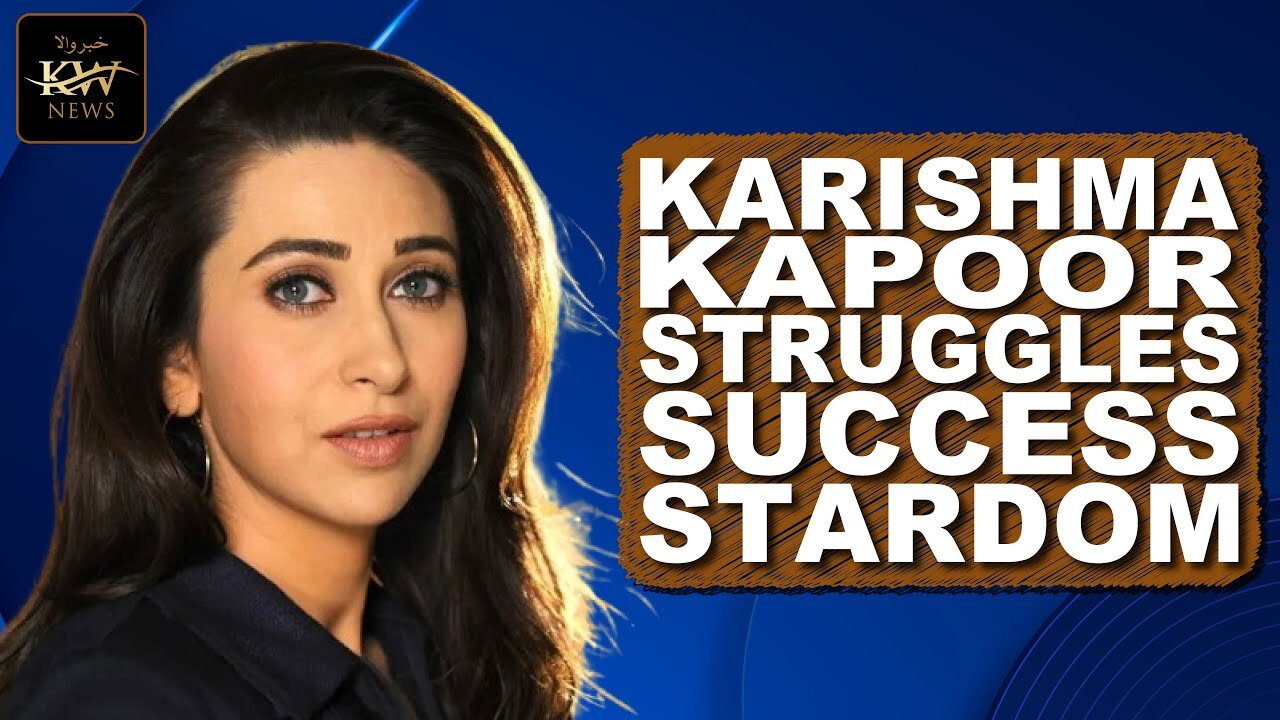 Karishma Kapoor Biography | Life Story | Family & Marriage | Movies | Khabarwala News