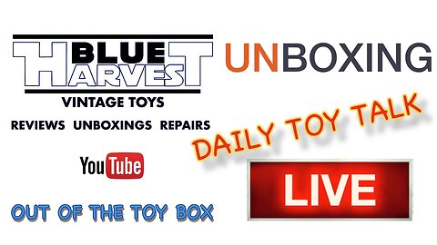 FRIDAY TOY TALK DAILY LIVESTREAM