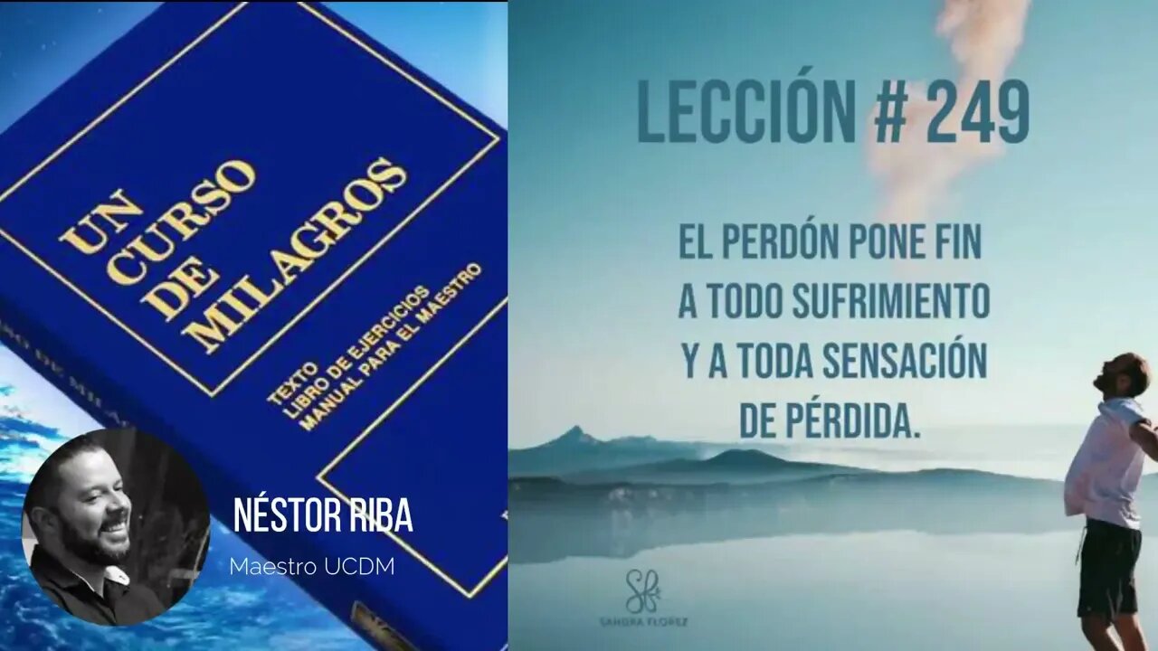 Lección 249 de Un Curso de Milagros