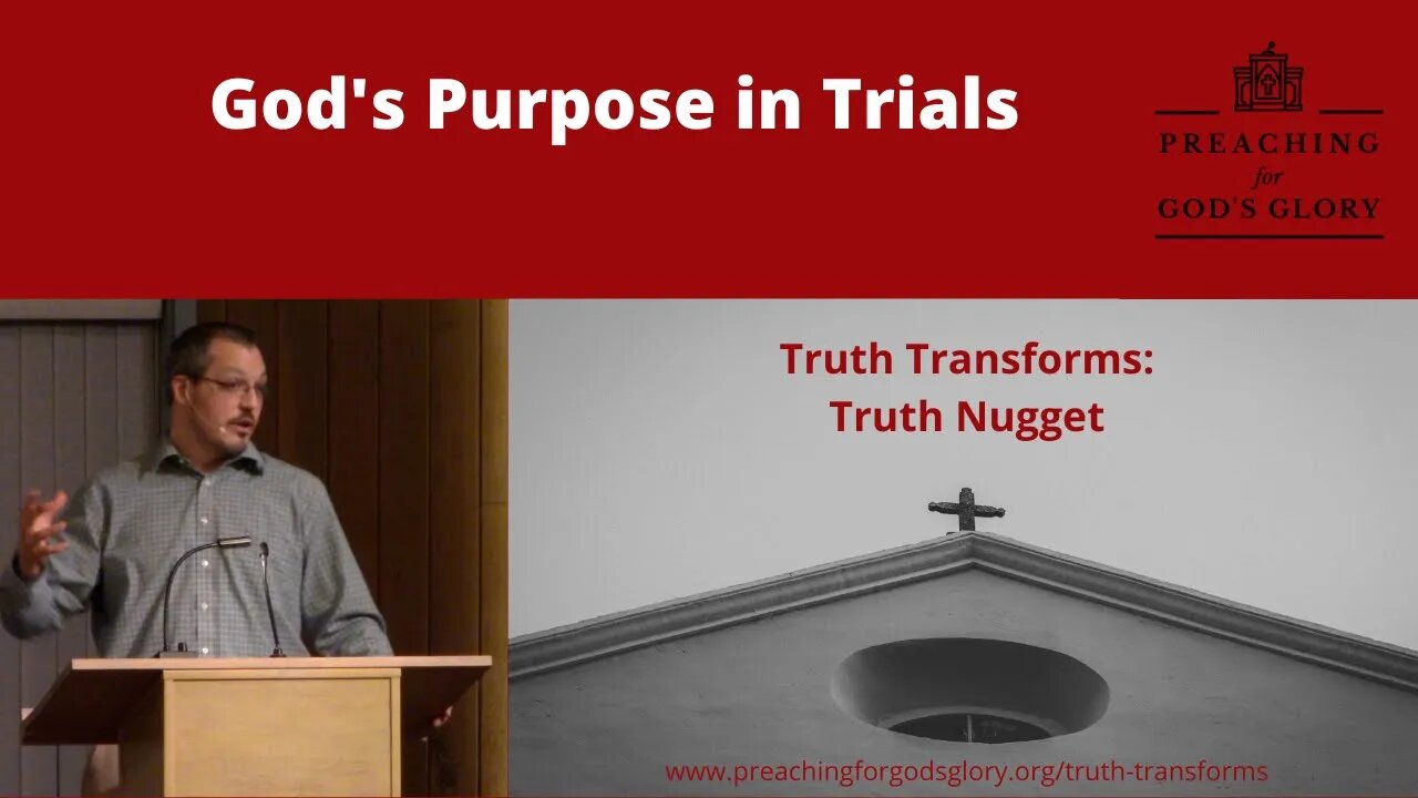 God's Purpose in Trials | Suffering, Growing in Christ