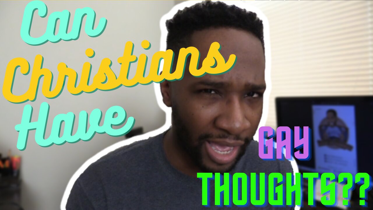 Dad Talks ep 2 - Can Christians have gay thoughts?