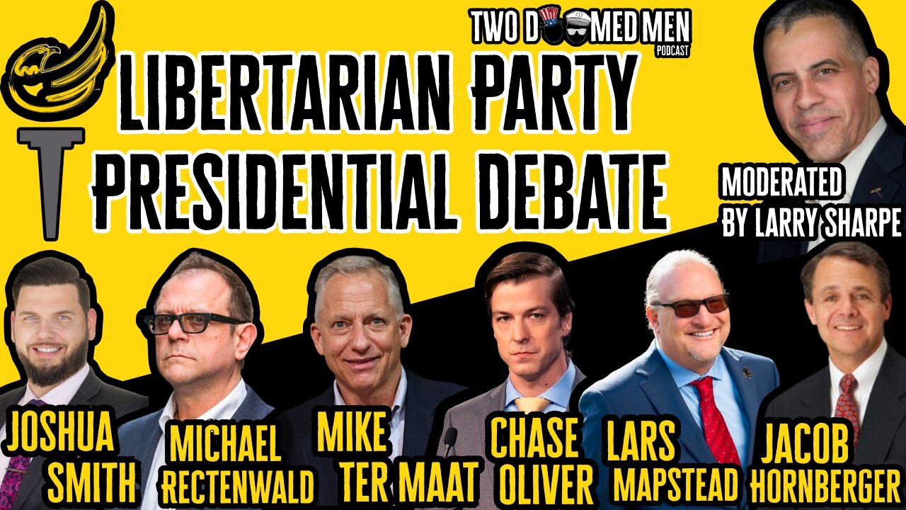 Libertarian Party Presidential Debate