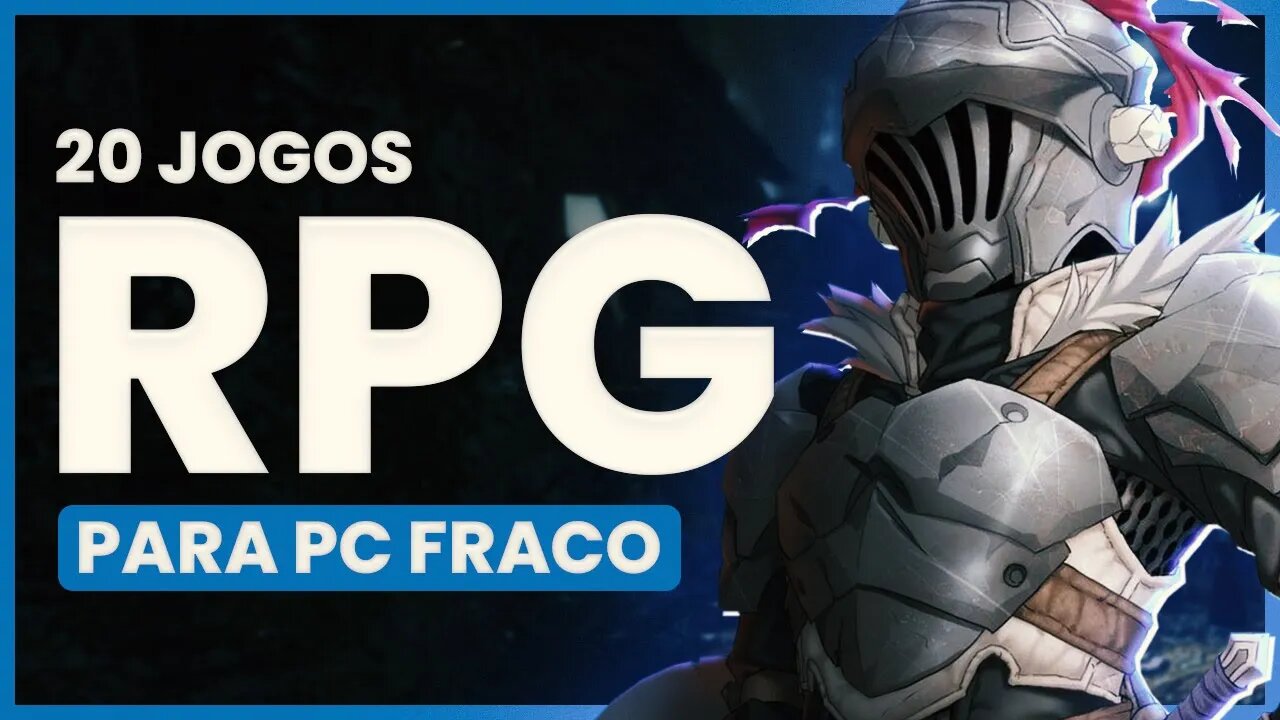 Jogos de RPG para pc fraco: Os 20 melhores 👑 (Jogos leves para pc fraco)