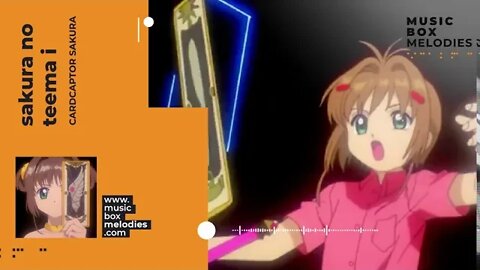 [Music box melodies] - Sakura no Teema I by Cardcaptor Sakura