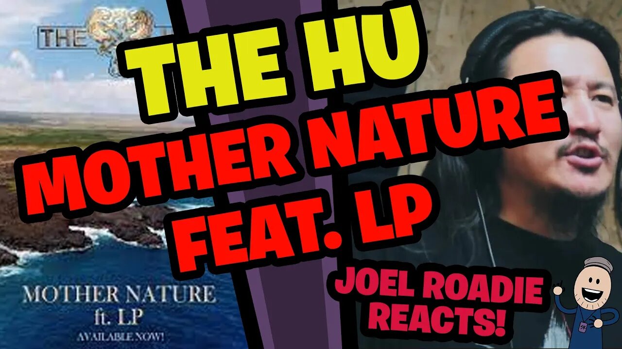 The HU - Mother Nature ft. LP (Official Music Video) - Roadie Reacts