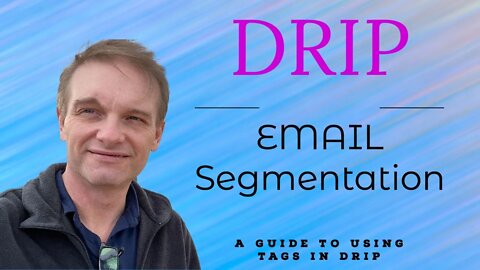How to use #Tags with Drip for better #segmentation (2/21)