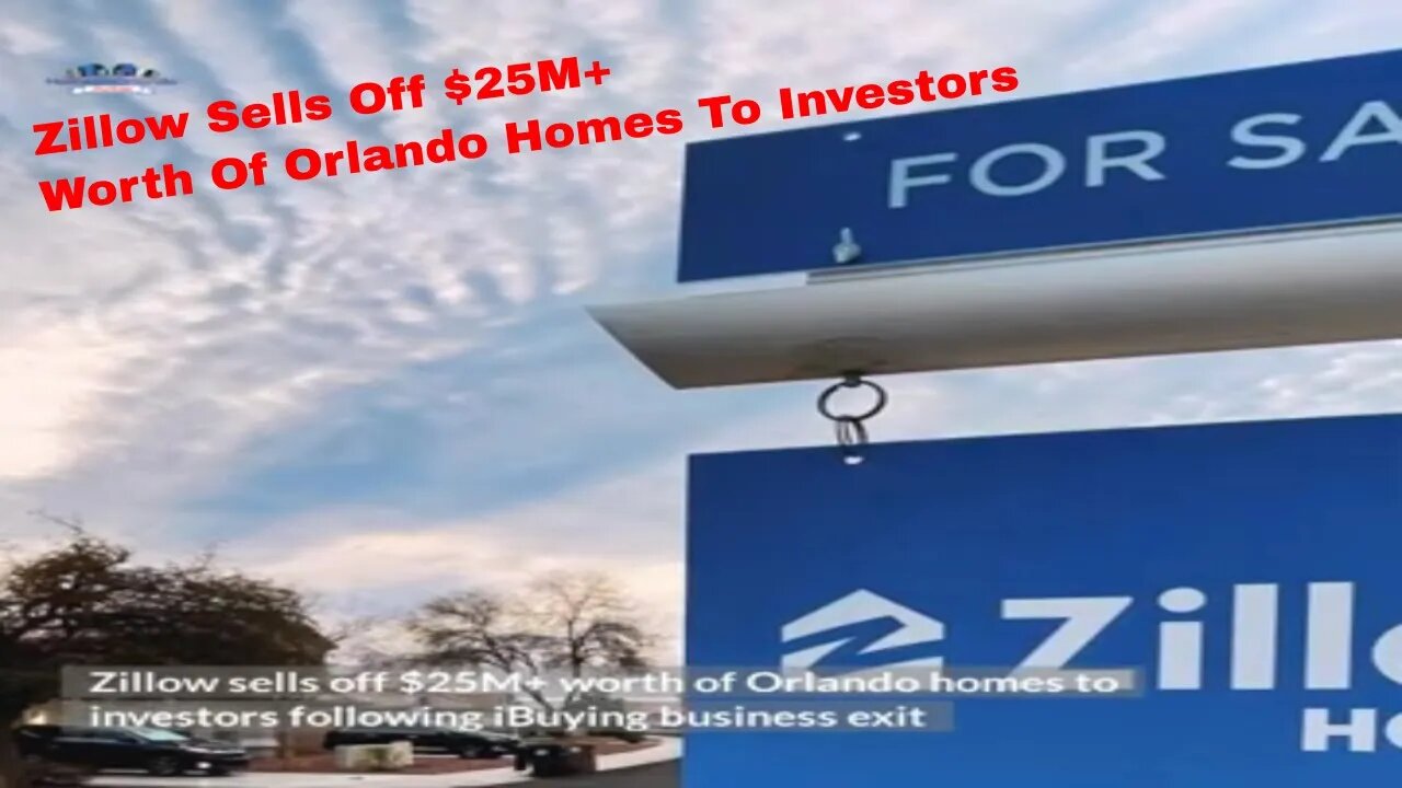 Zillow Sells Off $25M+ Of Orlando Homes