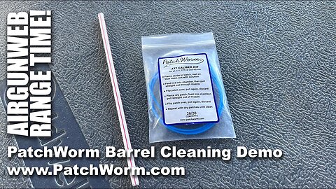 PatchWorm Barrel Cleaning Demo - How to clean an airgun with integrated baffles or moderator