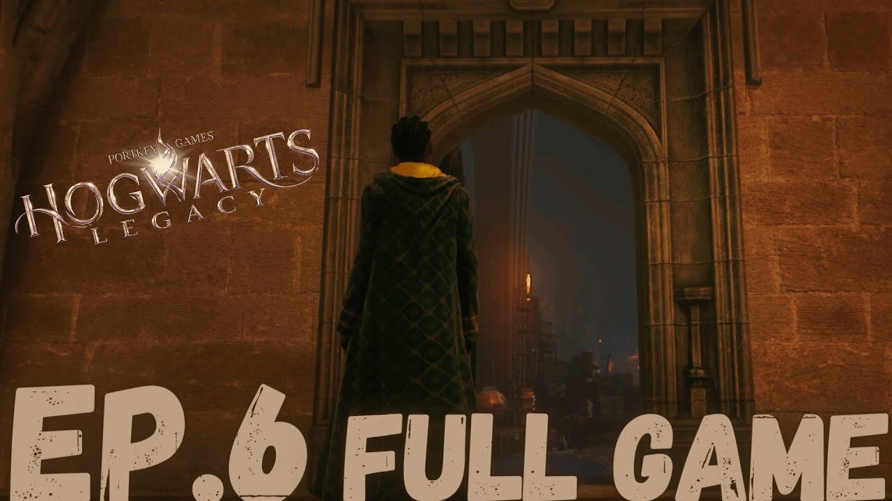 HOGWARTS LEGACY Gameplay Walkthrough EP.6- Room Of Requirement FULL GAME