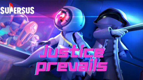 Super Sus Moment - Justice Prevails