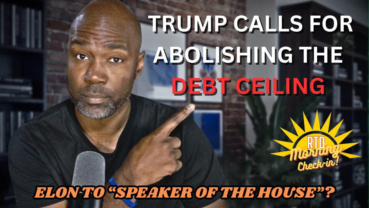 Debt Ceiling Drama: What Trump Wants Now | Morning Check-In