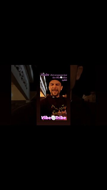 Not everyone has the Vibe tribe Spirit