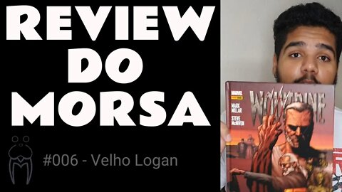 Velho Logan - Review do Morsa #006