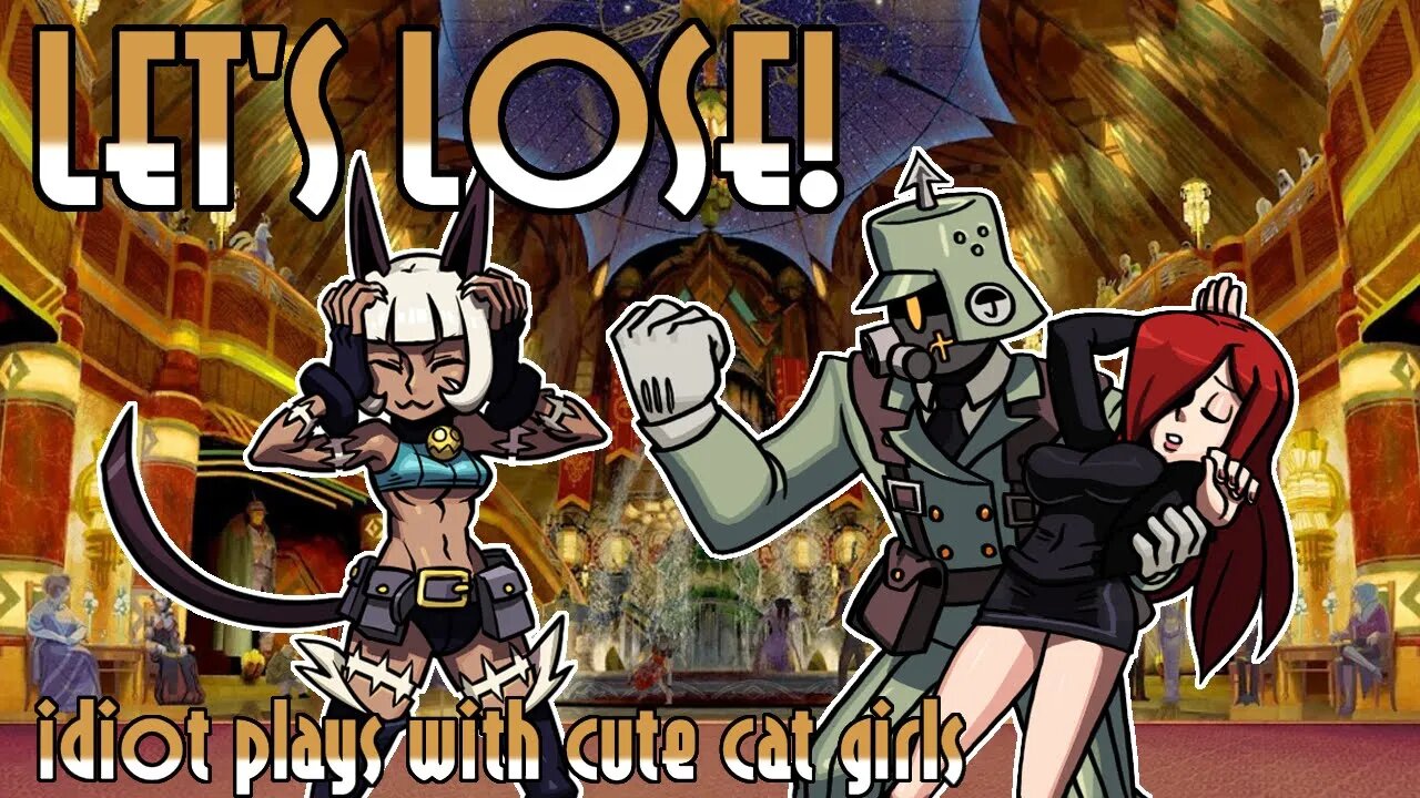 Let's Lose! Skull Girls 2nd Encore Part 3