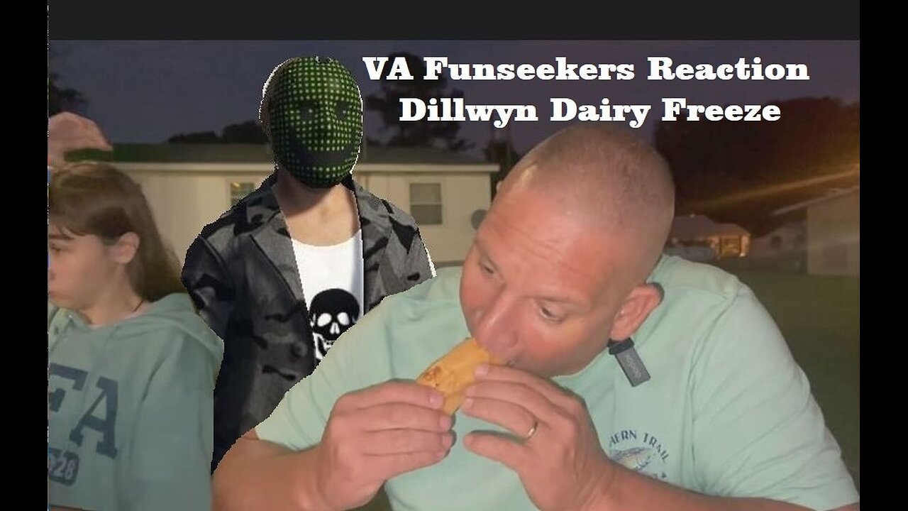 VA Funseekers Reaction Video - Dillwyn Dairy Freeze