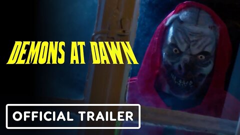 Demons at Dawn - Official Trailer