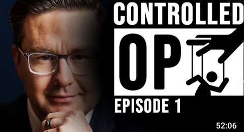 Can we trust Pierre Poilievre? | Controlled Op 01