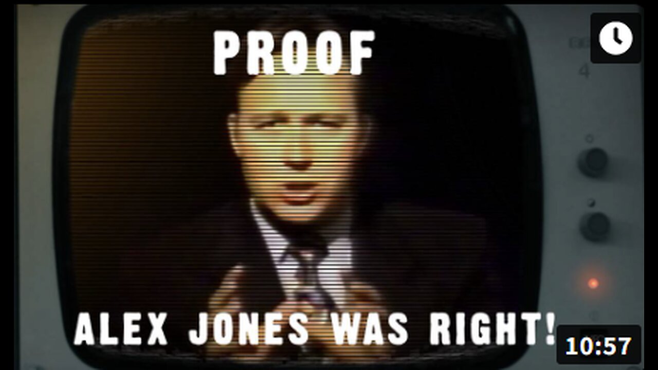 Proof Alex Jones Was Right!