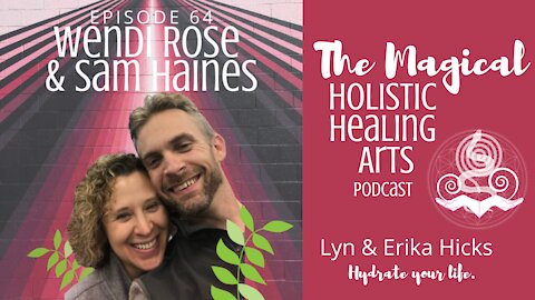 Inner Child Healing with Wendi Rose & Sam Haines