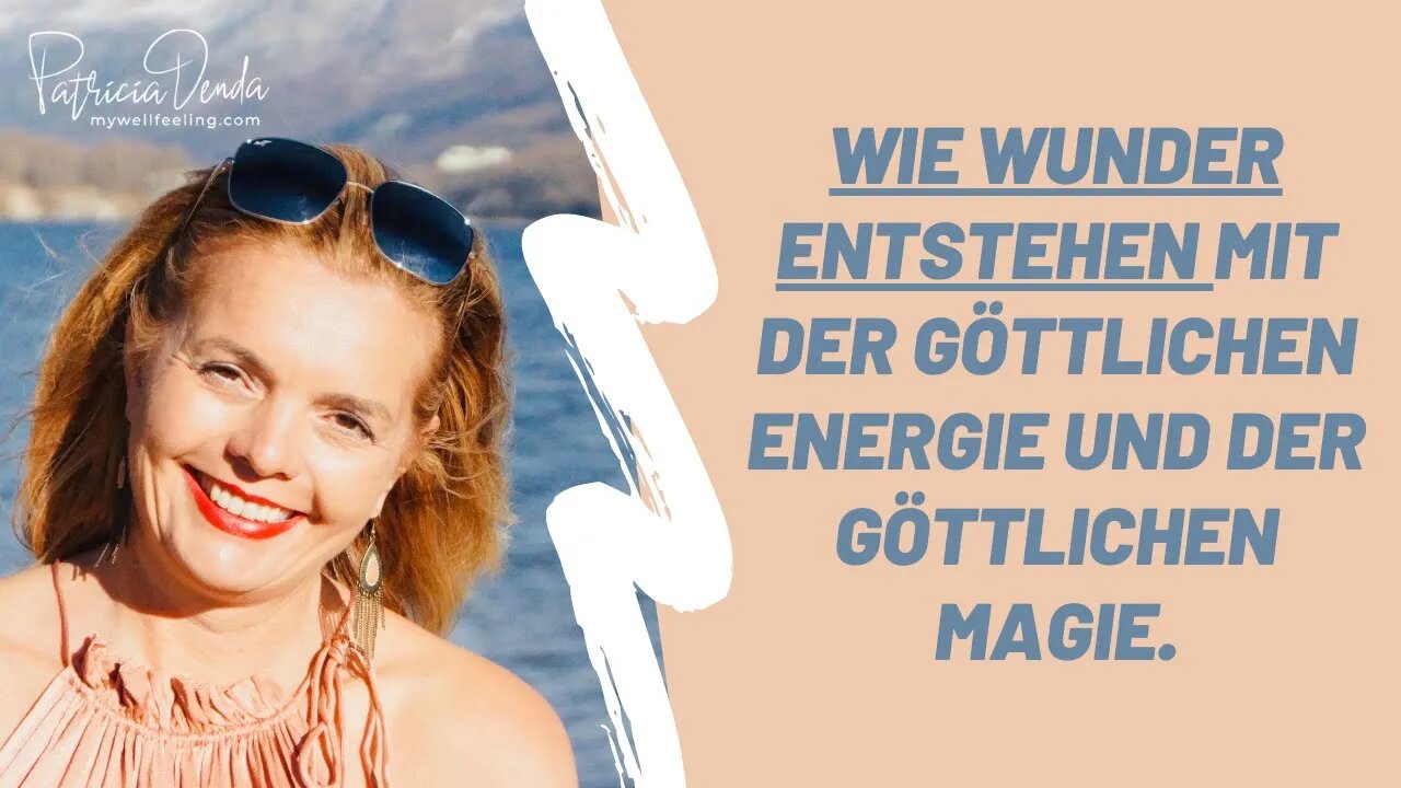 Wie Wunder entstehen mit der göttlichen Energie und der göttlichen #Magie.