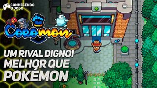 COROMON esse jogo é MELHOR que Pokémon! | Conhecendo o Jogo