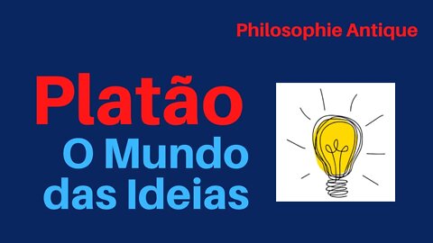 Platão e o Mundo das Ideias